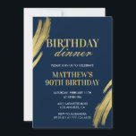 90th birthday invitations Birthday dinner Men Navy<br><div class="desc">Host an elegant 90th birthday dinner with this stunning navy and gold invitation! Featuring a bold Art Deco gold brushstroke design on a deep navy background with elegant typography, this invitation is perfect for a formal birthday dinner for a man turning 90. Fully customizable — add the guest of honor's...</div>