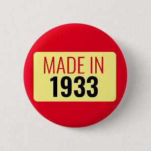 90th Birthday made in 1933 90 years old Button