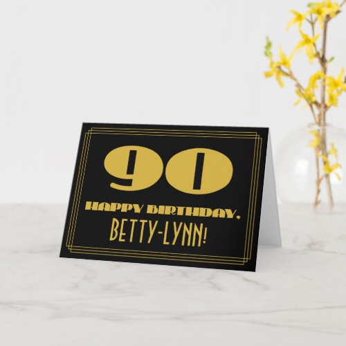 90th Birthday Name  Art Deco Inspired Look 90 Card