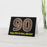 [ Thumbnail: 90th Birthday: Name + Faux Wood Grain Pattern "90" Card ]