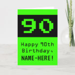 [ Thumbnail: 90th Birthday: Nerdy / Geeky Style "90" and Name Card ]