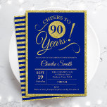 90th Birthday Party - ANY AGE Royal Blue Gold Invitation<br><div class="desc">90th birthday party invitation for men or women. Elegant invite card in royal blue with faux glitter gold foil. Features typography script font. Cheers to 90 years! Can be personalized into any year. Perfect for a milestone adult bday celebration.</div>