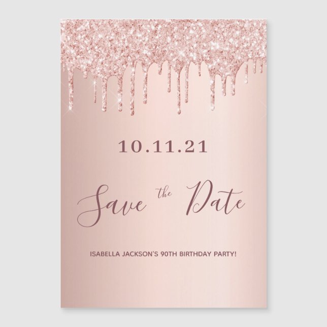 90th birthday rose gold drips save the date (Front)