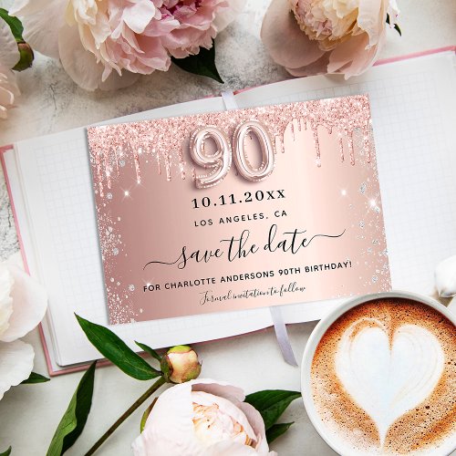 90th birthday rose gold silver glitter drips save the date