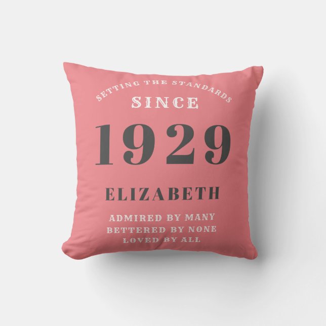 90th Birthday Standards Born 1929 Grey Pink White Throw Pillow (Front)