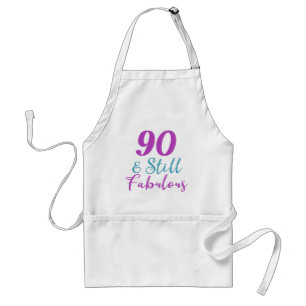 90th Birthday Still Fabulous Adult Apron