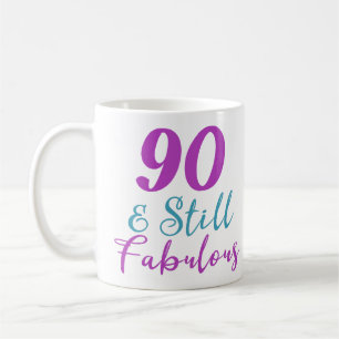 90th Birthday Still Fabulous Coffee Mug