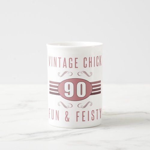 90th Birthday Vintage Chick Bone China Mug