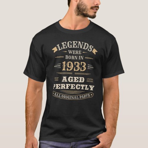 90th Birthday  Vintage Legends Born in 1933 90 yea T_Shirt