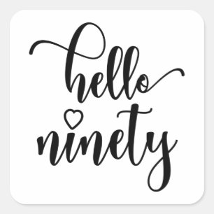 90th Birthday Women Hello 90 Cute 90 Years Old Square Sticker