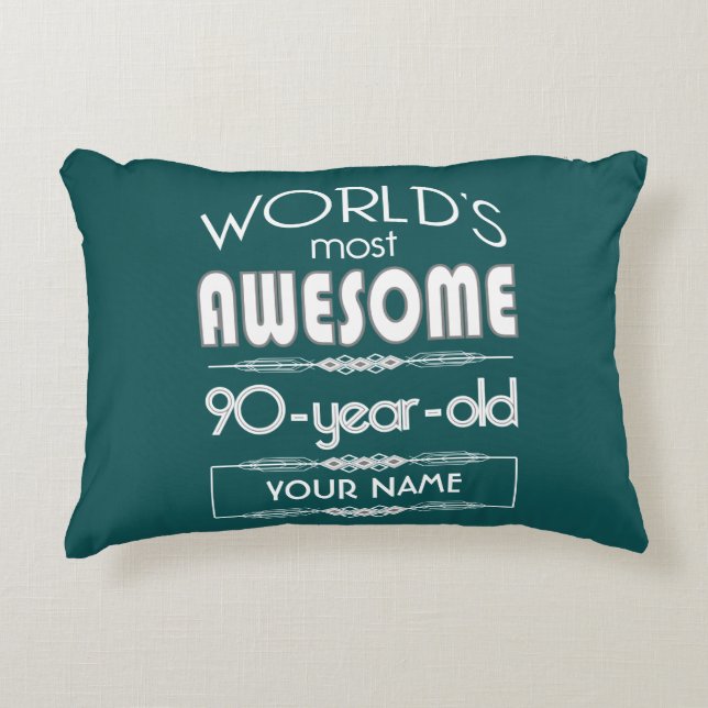 90th Birthday Worlds Best Fabulous Dark Green Accent Pillow (Front)