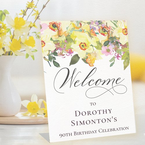 90th Birthday Yellow Daffodil Wildflower Welcome Pedestal Sign