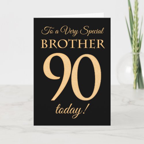 90th Gold_effect on Black for Brother Birthday Card