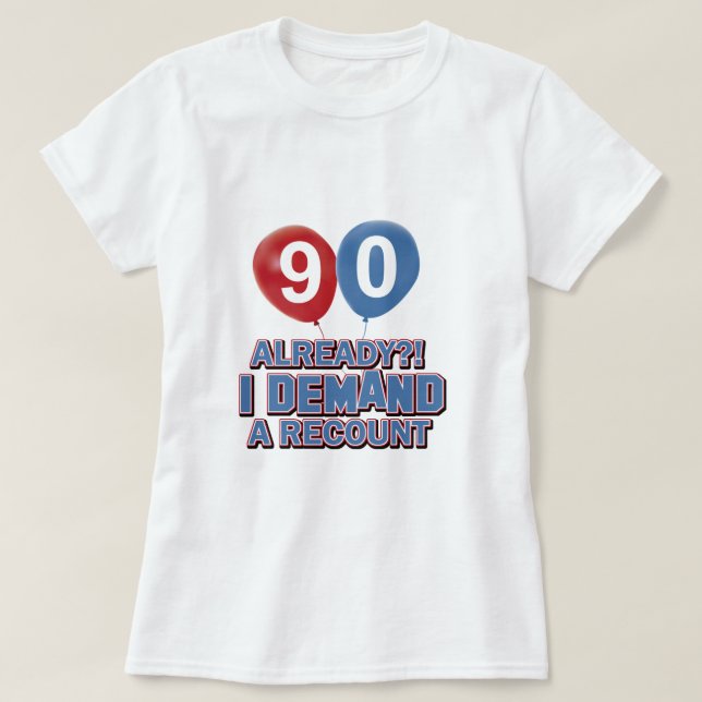90th year birthday designs T-Shirt (Design Front)