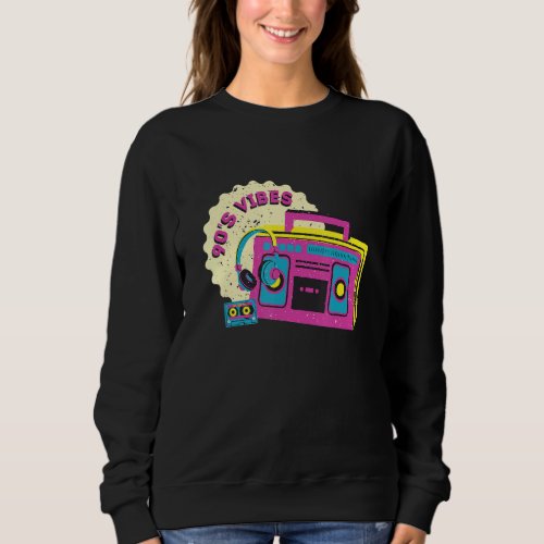 90u2019s Vibes  90s Outfit for Women  Men  90u201 Sweatshirt