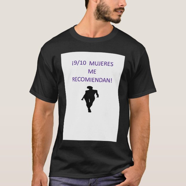 910 mujeres me recomiendan T-Shirt (Front)