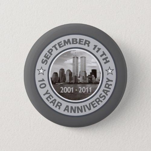 911 10 Year Anniversary Pinback Button