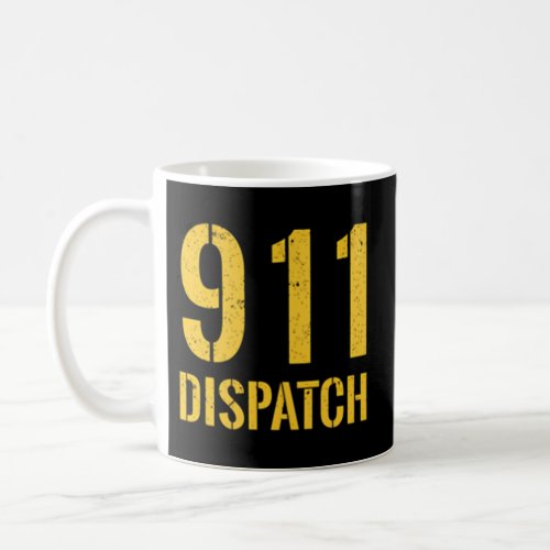 911 Ambulance Dispatcher _ Yellow Line Usa Flag Coffee Mug