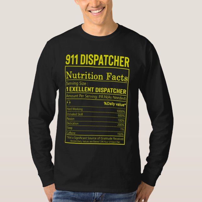 911 Dispatcher Appreciation Week Nutrition Facts T-Shirt (Front)
