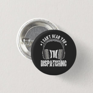 911 Dispatcher Can't Hear You I'm Dispatching Gift Button