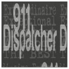 911 Dispatcher Extraordinaire