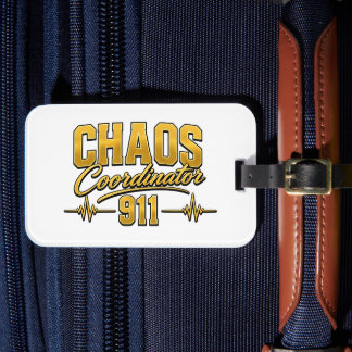 911 Dispatcher Luggage Tag | Chaos Coordinator
