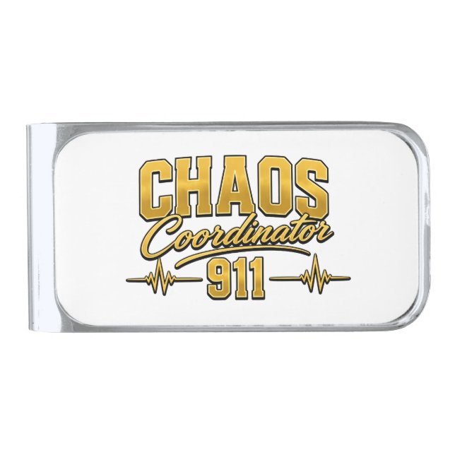911 Dispatcher Money Clip | Chaos Coordinator  (Front)