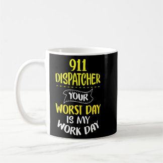 911 Dispatcher Responder Emergency Worker Coffee Mug