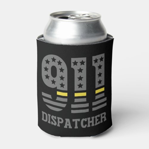 911 Dispatcher USA Flag Thin Yellow Line Emergency Can Cooler