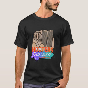 911 Hooters Remember Let Freedom Wing T-Shirt