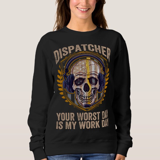 911 Operator Emergency Dispatchers 911 Dispatcher Sweatshirt (Front)