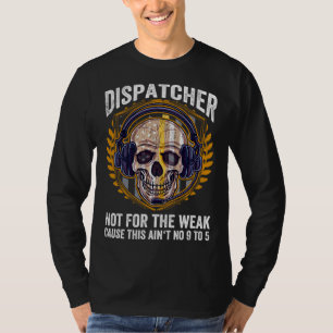 911 Operator Emergency Dispatchers 911 Dispatcher T-Shirt