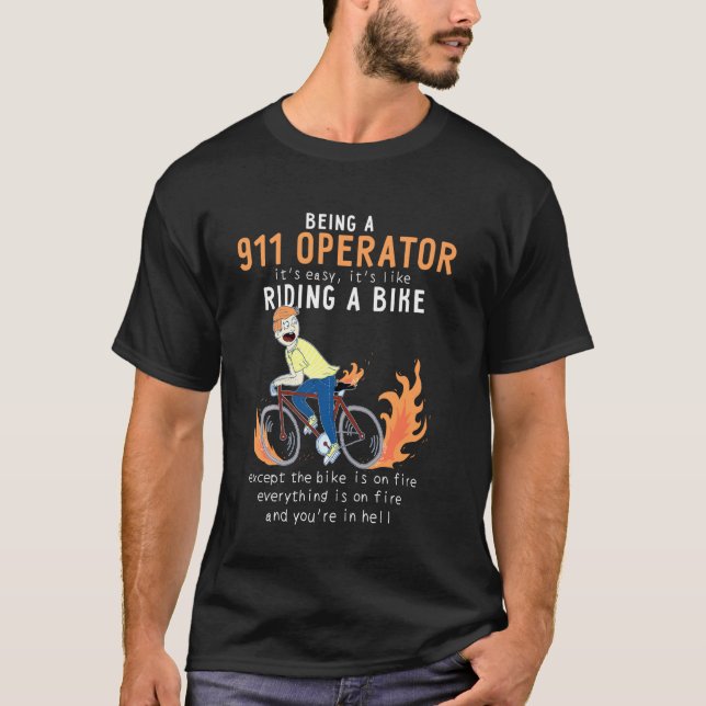 911 Operator Like Riding Bike Cyclist Funny Long S T-Shirt (Front)