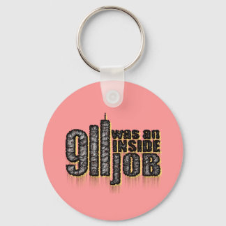 911 Was an Inside Job Keychain
