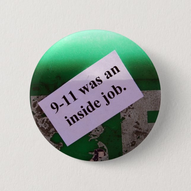 911 was an inside job pinback button (Front)
