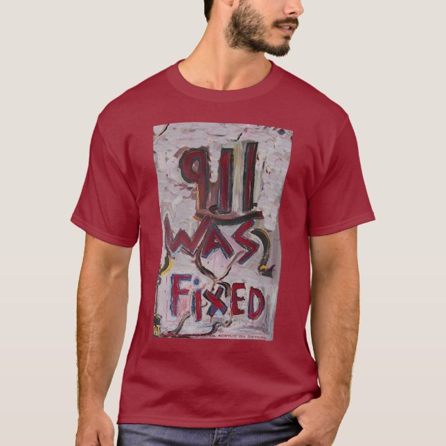 911 WAS FIXED WHITE T-Shirt (Front)
