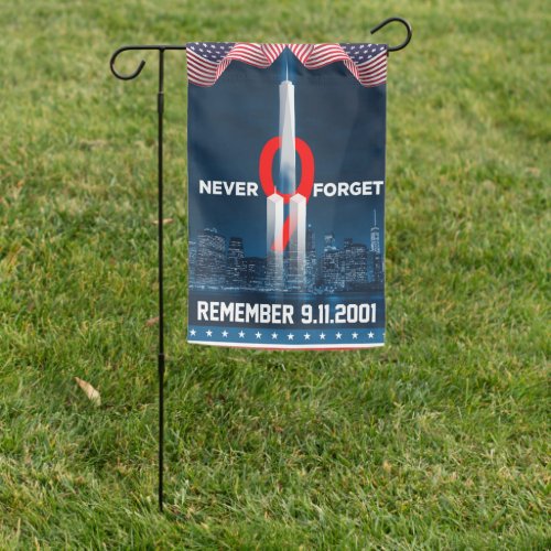 911 We Will Never Forget Remember 9112001 Garden Flag