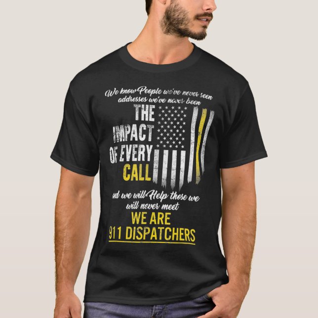 913 Dispatcher Thin Gold Line Flag Weve Never T-Shirt (Front)