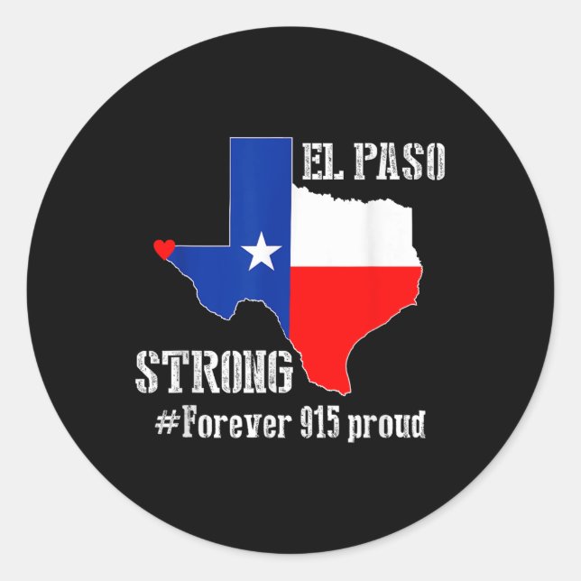 915 Proud El Paso Strong T Shirt  Classic Round Sticker (Front)