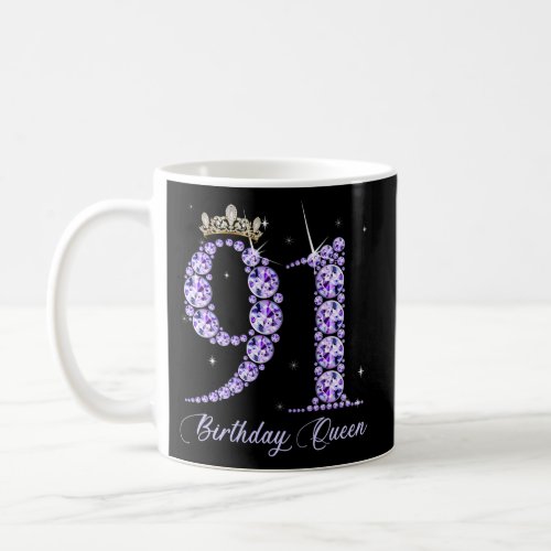 91 Its My 91St Queen Diamond Heels Crown Coffee Mug
