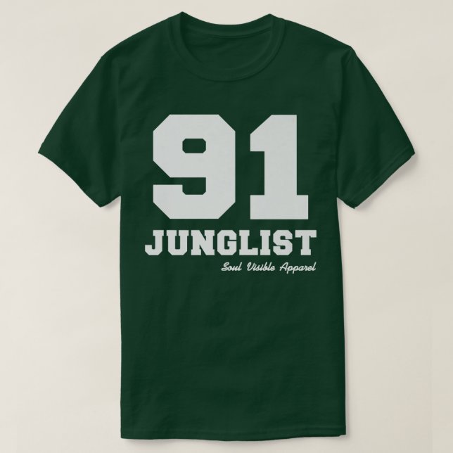91 Junglist Drum & Bass Jungle Music T-Shirt (Design Front)