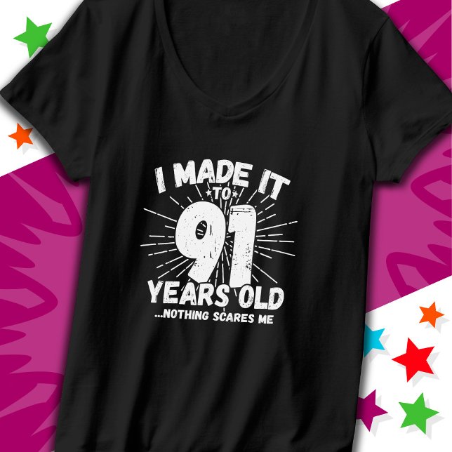 91 Year Old Sarcastic Meme Funny 91st Birthday T-Shirt (Creator Uploaded)