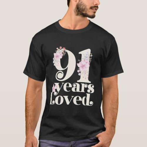91 Years Loved Grandma 91St Party 91 T_Shirt