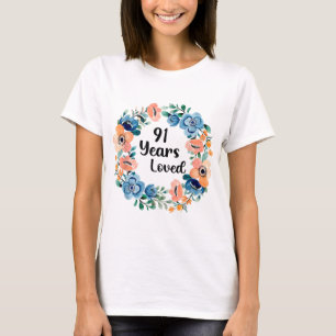 91 Years Loved Mom Grandma 91 Years Old 91st Birth T-Shirt