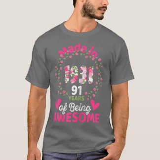 91 Years Old 91st Birthday Born in 1931 Women Girl T-Shirt