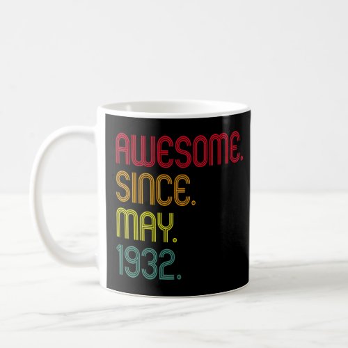 91 Years Old  Awesome Since May 1932 91st Birthday Coffee Mug
