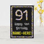 [ Thumbnail: 91st Birthday: Floral Flowers Number, Custom Name Card ]