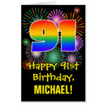 [ Thumbnail: 91st Birthday: Fun Fireworks Pattern & Rainbow 91 Card ]