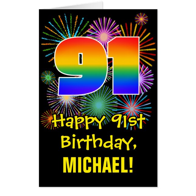 91st Birthday: Fun Fireworks Pattern & Rainbow 91 Card (Front)