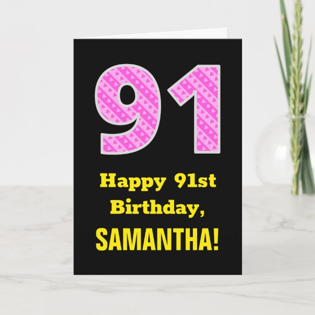 91st Birthday: Pink Stripes and Hearts "91" + Name Card (Front)